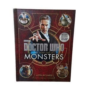 Doctor Who Secret Lives Of Monsters HC 2014 Justin‎ Richards Complete Art